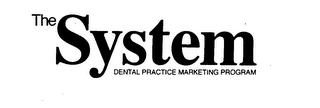THE SYSTEM DENTAL PRACTICE MARKETING PROGRAM logo