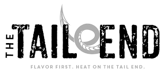 THE TAIL END FLAVOR FIRST. HEAT ON THE TAIL END. logo