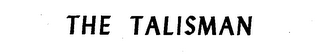 THE TALISMAN logo