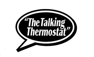 "THE TALKING THERMOSTAT"