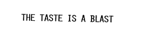 THE TASTE IS A BLAST logo