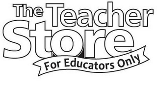 THE TEACHER STORE FOR EDUCATORS ONLY logo