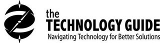 THE TECHNOLOGY GUIDE NAVIGATING TECHNOLOGY FOR BETTER SOLUTIONS logo