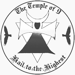 THE TEMPLE OF 9 HAIL TO THE HIGHEST logo