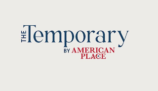 THE TEMPORARY BY AMERICAN PLACE logo