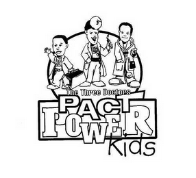 THE THREE DOCTORS PACT POWER KIDS logo
