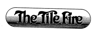 THE TILE FIRE logo
