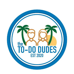 THE TO-DO DUDES EST 2020 logo