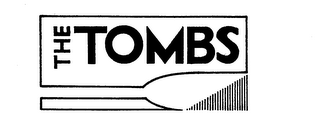 THE TOMBS