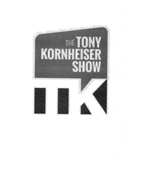 THE TONY KORNHEISER SHOW TK logo