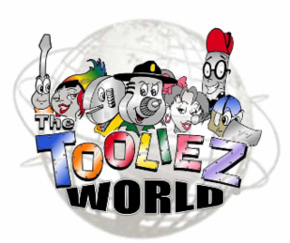 THE TOOLIEZ WORLD