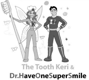THE TOOTH KERI & DR. HAVEONESUPERSMILE logo