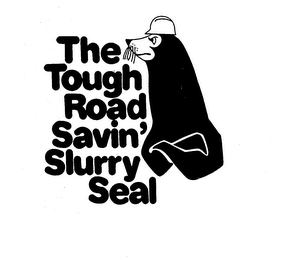 THE TOUGH ROAD SAVIN' SLURRY SEAL logo