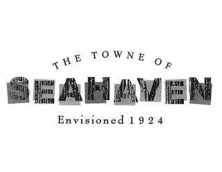 THE TOWNE OF SEAHAVEN ENVISIONED 1924 logo