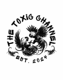 THE TOXIC CHANNEL EST. 2024 logo