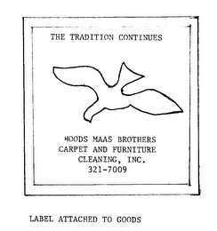 THE TRADITION CONTINUES HOODS MAAS BROTHERS CARPET AND FURNITURE CLEANING, INC. logo