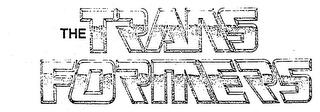 THE TRANS FORMERS