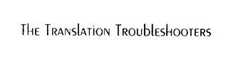 THE TRANSLATION TROUBLESHOOTERS logo