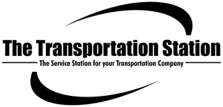 THE TRANSPORTATION STATION THE SERVICE STATION FOR YOUR TRANSPORTATION COMPANY logo