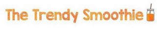 THE TRENDY SMOOTHIE logo