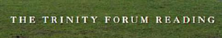 THE TRINITY FORUM READING logo
