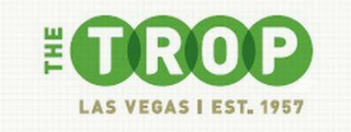 THE TROP LAS VEGAS EST. 1957 logo