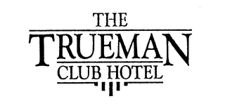THE TRUEMAN CLUB HOTEL logo