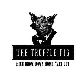 THE TRUFFLE PIG HIGH BROW DOWN HOME TAKE OUT logo