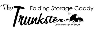 THE TRUNKSTER! FOLDING STORAGE CADDY BYTWO LUMPS OF SUGAR logo