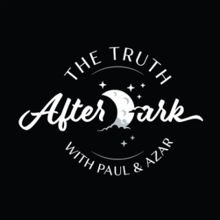 THE TRUTH AFTER DARK WITH PAUL & AZAR logo
