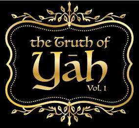 THE TRUTH OF YAH VOL. 1 logo