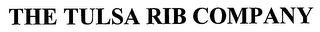 THE TULSA RIB COMPANY logo