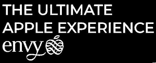THE ULTIMATE APPLE EXPERIENCE ENVY