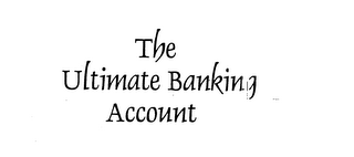 THE ULTIMATE BANKING ACCOUNT logo