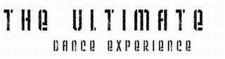 THE ULTIMATE DANCE EXPERIENCE logo