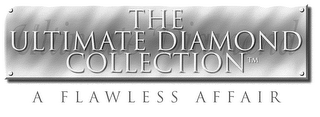 THE ULTIMATE DIAMOND COLLECTION A FLAWLESS AFFAIR logo