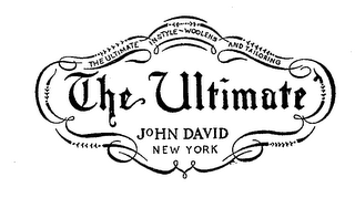 THE ULTIMATE JOHN DAVID NEW YORK THE ULTIMATE IN STYLE-WOOLENS AND TAILORING logo