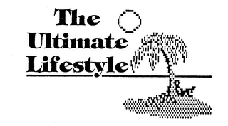 THE ULTIMATE LIFESTYLE