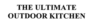 THE ULTIMATE OUTDOOR KITCHEN logo