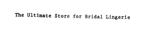 THE ULTIMATE STORE FOR BRIDAL LINGERIE logo