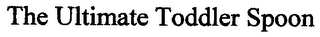 THE ULTIMATE TODDLER SPOON logo