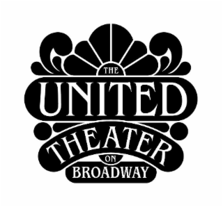 THE UNITED THEATER ON BROADWAY