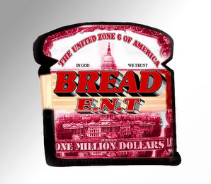 THE UNITED ZONE 6 OF AMERICA IN GOD WE TRUST' BREAD E.N.T ONE MILLION DOLLARS logo