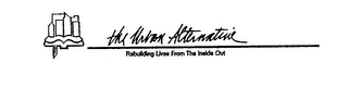 THE URBAN ALTERNATIVE REBUILDING LIVES FROM THE INSIDE OUT logo
