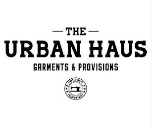 THE URBAN HAUS GARMENTS & PROVISIONS FINEST QUALITY PREMIUM GOODS logo