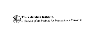 THE VALIDATION INSTITUTE A DIVISION OF THE INSTITUTE FOR INTERNATIONAL RESEARCH logo