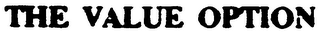 THE VALUE OPTION logo