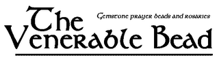 THE VENERABLE BEAD - GEMSTONE PRAYER BEADS AND ROSARIES logo