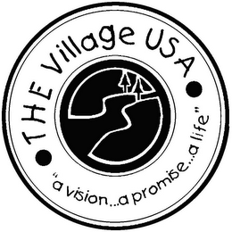 THE VILLAGE USA "A VISION...A PROMISE...A LIFE" logo