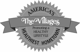 THE VILLAGES AMERICA'S HEALTHIEST HOMETOWN PROMOTING A HEALTHY LIFESTYLE logo